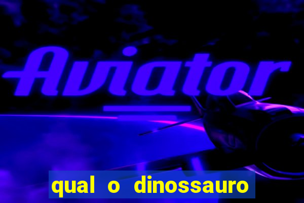 qual o dinossauro mais fraco